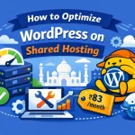 How to optimize WordPress on shared hosting