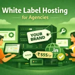 White Label Hosting Explained for Agencies